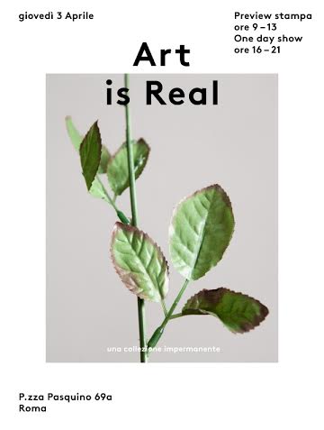 Art is Real – Una collezione impermanente